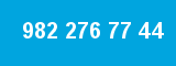 982 276 77 44